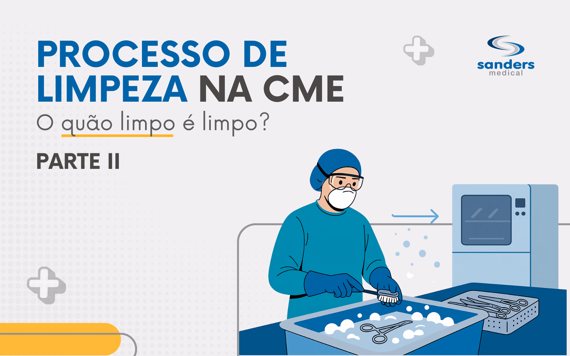 Processo de limpeza na CME parte 2